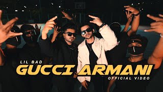 GUCCI ARMANI  Full Video  lil Bad  Karan  Deepak Joshi [upl. by Onfroi]