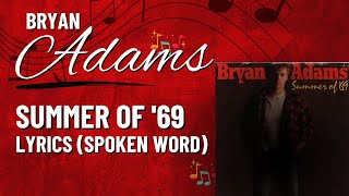 SUMMER OF 69 Lyrics By Bryan Adams  Spoken Song Lyrics Music Video Music [upl. by Rakabuba771]