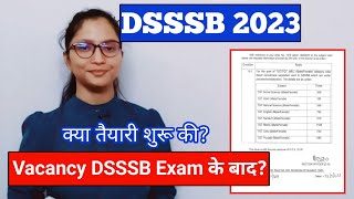 DSSSB Vacancy Recruitment 2023  DSSSB PRT TGT PGT Vacancy 2023  DSSSB Update 2023  DSSSB News [upl. by Yssirc]