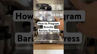 How to program Breville Barista Express 40 seconds guide [upl. by Olsson]