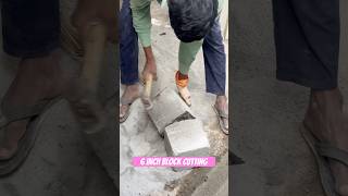 6 inch block cutting trickcivilloka [upl. by Burlie481]