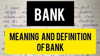 What Is Bank  Bank  Meaning Of Banking  Define Bank  Definition Of Bank  Functions Of Bank [upl. by Durgy140]