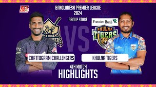 Chattogram Challengers vs Khulna Tigers  4th Match  Highlights  Season 10  BPL 2024 [upl. by Laertnom]