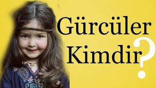 Gürcüler Kimdir  Gürcü Soyu ve Kökeni Gürcistan Tarihi [upl. by Evangelina89]