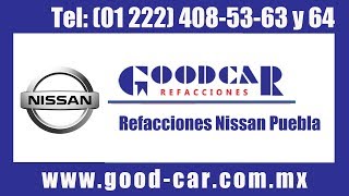 REFACCIONES NISSAN PUEBLA REFACCIONARIA GOODCAR [upl. by Licha]