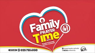 Family Prayer Time with Gods Servant Nanasei OpokuSarkodie  29112024 [upl. by Torruella721]