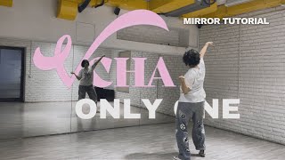 Mirror Tutorial VCHA quotOnly Onequot  Chorus Mirror Tutorial  05x 075x 1x [upl. by Casteel]