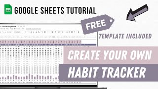 How to create your own Habit Tracker in Google Sheets  TUTORIAL  FREE TEMPLATE [upl. by Biel]