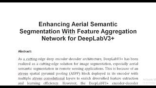 Enhancing Aerial Semantic Segmentation With Feature Aggregation Network for DeepLabV3 [upl. by Wilkison415]