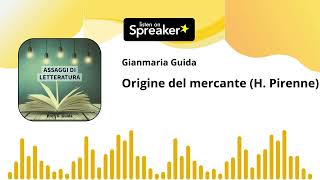 ep 14 st 1  Origine del mercante H Pirenne [upl. by Esyli]