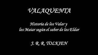 Audio libro El Silmarillion Valaquenta J R R Tolkien parte 2 [upl. by Camellia]