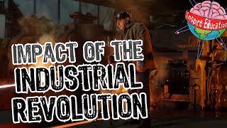 The impact of the Industrial Revolution [upl. by Duston118]