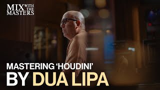 Chris Gehringer mastering ‘Houdini’ by Dua Lipa  Sneak Peek [upl. by Odele]