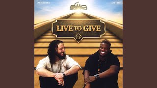 Live To Give Live [upl. by Enylekcaj]