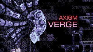 Axiom Verge Switch l Parte Final l Duelo final contra Athetos Trace y Elsenova se despiden [upl. by Cone]