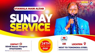 UTAWALA MAIN ALTAR  SUNDAY SERVICE  24TH NOVEMBER 2024 [upl. by Edrahs]