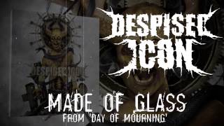 DESPISED ICON  Made Of Glass ALBUM TRACK [upl. by Haidabez447]