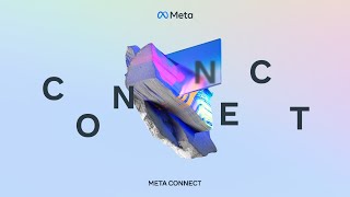 Meta Connect Keynote 2022 [upl. by Landing403]