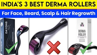 Top 3 Best Derma Rollers In India  Best Derma Rollers For Face Beard Hair Growth And Acne Scars [upl. by Kiehl]