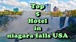 Top 5 Best Hotels in Niagara Falls USA [upl. by Nedyarb]