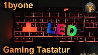 Review 1byone Gaming Tastatur mit LED Beleuchtung  Multimedia Tasten [upl. by Nolyaj]