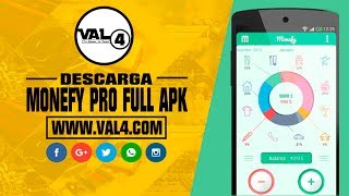 MONEFY PRO  Mejor aplicación administrar dinero  DESCARGA VERSION 2018  VAL4 [upl. by Sherrer]