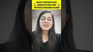 Most Important Derivations of Class 12 Physics ✅🔥class12physicsboardexam2023physicstipsclass12 [upl. by Camella]