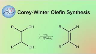 CoreyWinter Olefin Synthesis Mechanism  Organic Chemistry [upl. by Friedland]