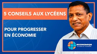 5 CONSEILS AUX LYCÉENS POUR PROGRESSER EN ÉCONOMIE [upl. by Mor]