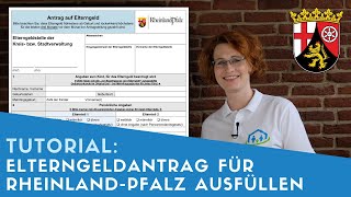 ▶ Elterngeldantrag für RheinlandPfalz ausfüllen  Tipps [upl. by Swan507]