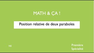 Position relative de deux paraboles [upl. by Abbate]