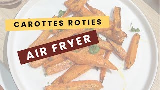 Air Fryer  Bâtonnets de carotte rôties  idées recettes facile amp rapide [upl. by Oterol118]