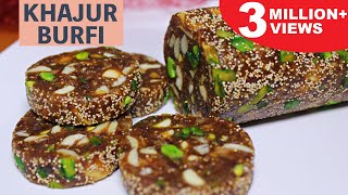 Khajur Burfi  Sugar Free Dates and Dry Fruit Roll  Khajur and Nuts Burfi  Kanaks Kitchen [upl. by Ambrogio700]