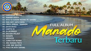 Full Album Manado Terbaru  Lagu Manado Terbaru  Lagu Manado Terbaru 2023 Official Music Video [upl. by Ocirrej48]