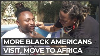 More Black Americans visiting moving to Africa [upl. by Lebaron]