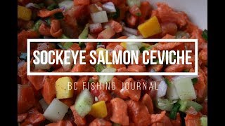 How to Make Sockeye Salmon Ceviche Cook then Catch [upl. by Eldwin]