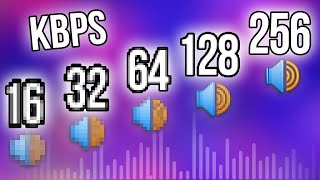 16 vs 32 vs 64 vs 128 vs 256 Kbps comparison [upl. by Sal472]