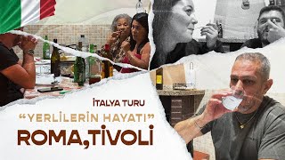 İTALYANLARA RAKI DENETTİK ROMA TİVOLİ VLOG🇮🇹  İTALYA TURU BÖLÜM 03 [upl. by Fates]