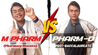 PharmD Pb Vs M Pharm Pharmacy Practice  After B Pharm  Pros and Cons [upl. by Al]