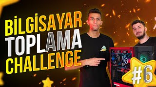 BERK BALABAN İLE BİLGİSAYAR TOPLAMA CHALLENGE 6 [upl. by Acemat]