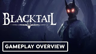 Blacktail  Official Gameplay Overview Trailer [upl. by Bettye590]