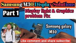 Samsung galaxy M30 Display Light problem solution amp light problem amp graphics Solutions [upl. by Alejandrina]