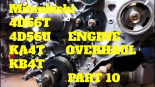 Engine Overhaul Mitsubishi Triton Challenger L200 25L TDi CRDi KA4T KB4T 4D56T 4D56U 131KW Part 10 [upl. by Hameerak]