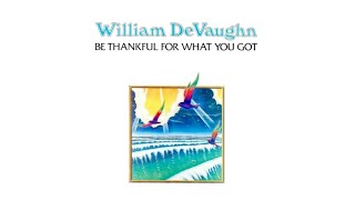 William DeVaughn  Be Thankful For What You Got Diamond in the Back [upl. by Cloots609]