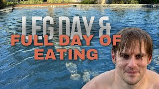 Leg Day amp Full Day of Eating [upl. by Dominik]