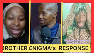 Gatvol Brother Enigma Responded Prophetess Zukiswa amp A Sangoma [upl. by Guendolen]