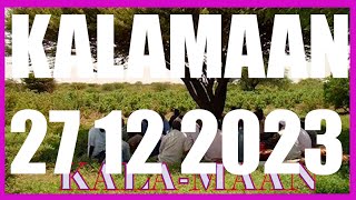 KALAMAAN 27 DECEMBER 2023 [upl. by Bunting]