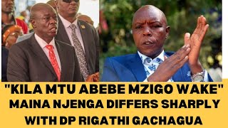 BEBA MZIGO WAKO Maina Njenga Differs Sharply With DP Rigathi Gachagua [upl. by Atauqal]