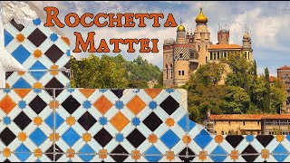 🏰 ROCCHETTA MATTEI 🕌 Visita al Castello più Magico dItalia 💫 Chi era il Conte Cesare Mattei 🧪✨ [upl. by Ycak]