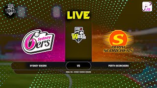 SYDNEY SIXERS VS PERTH SCORCHERS LIVE  WBBL [upl. by Noicnecsa]